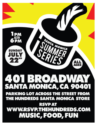 THE HUNDREDS SANTA MONICA : SUMMER SERIES