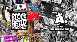 How Acme and Blockhead Inspired The Hundreds’ Attitude