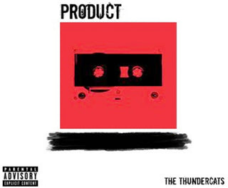 THE THUNDERCATS :: PRODUCT MIXTAPE RELEASE